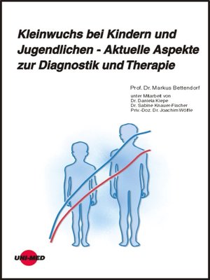 cover image of Kleinwuchs bei Kindern und Jugendlichen--Aktuelle Aspekte zur Diagnostik und Therapie